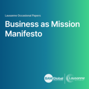 Lausanne Business as Mission Manifesto